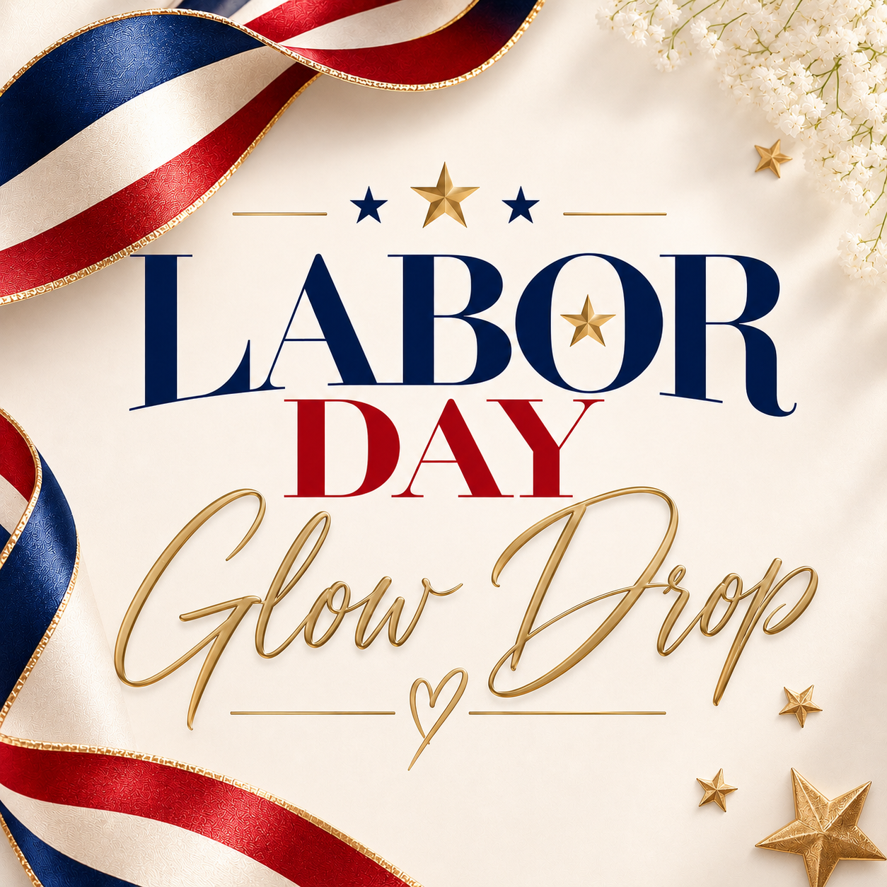 Labor Day Glow Drop